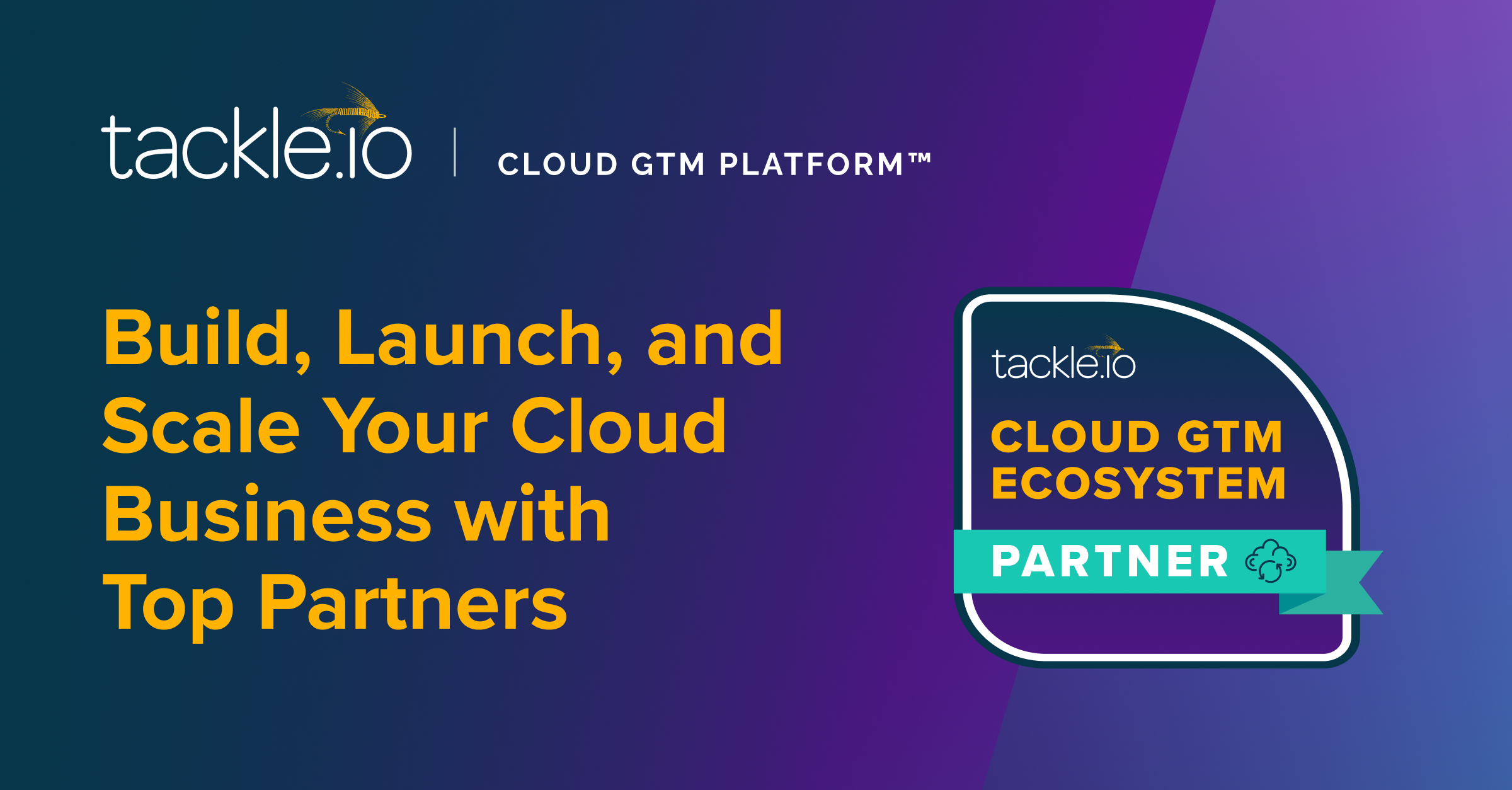 Tackle's Cloud GTM Ecosystem | Tackle